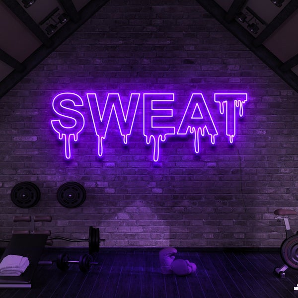 Dripping SWEAT | LED Neon Sign