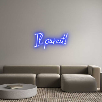 Custom Neon Sign Il paraît!