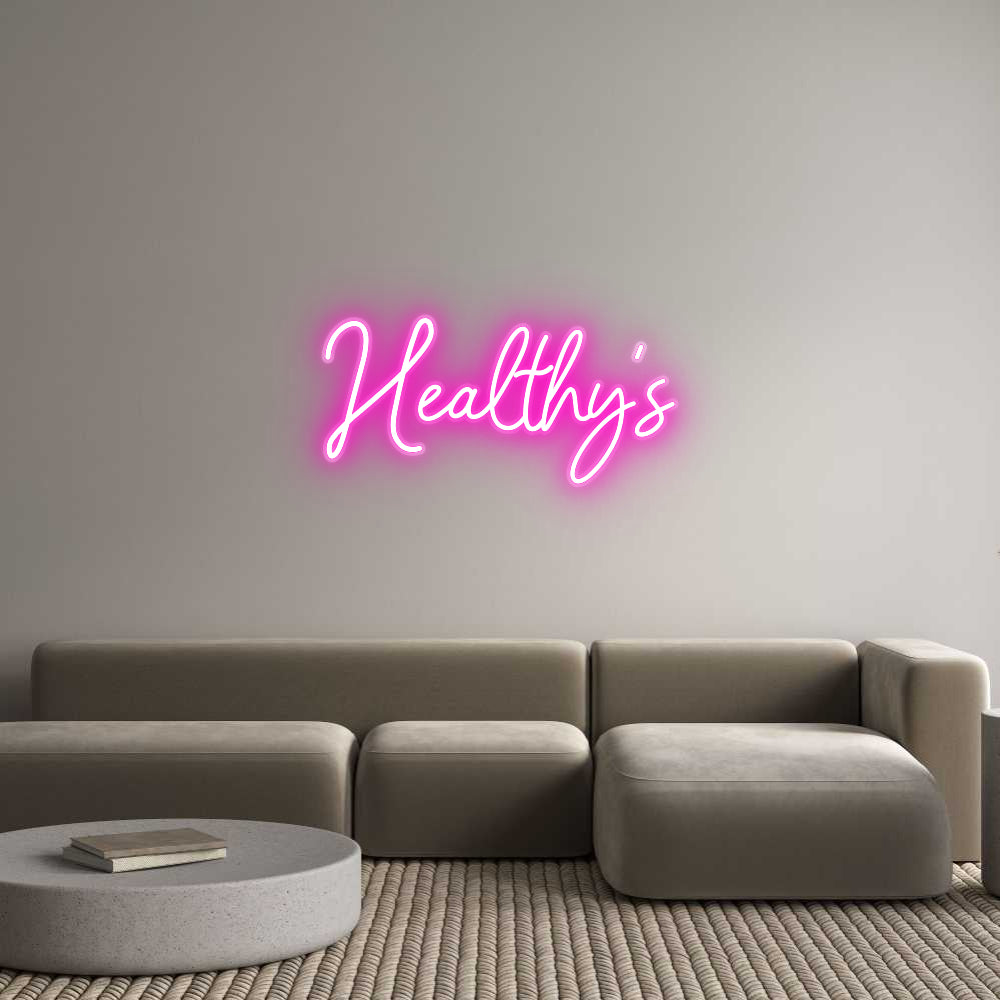 Custom Neon Sign Healthy's