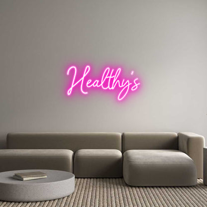 Custom Neon Sign Healthy's