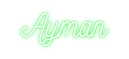 Custom Neon Sign Ayman