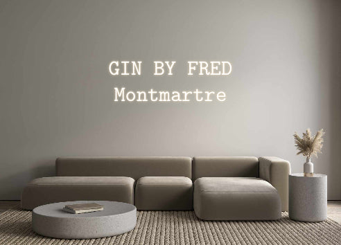 Custom Neon Sign GIN BY FRED
...