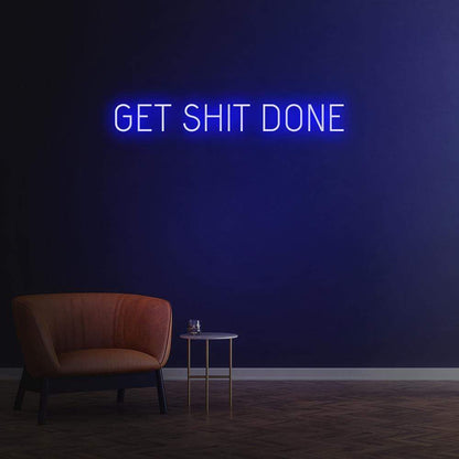 Get Sh*t Done | LED Neon Sign