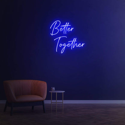 Better Together | LED Neon Sign