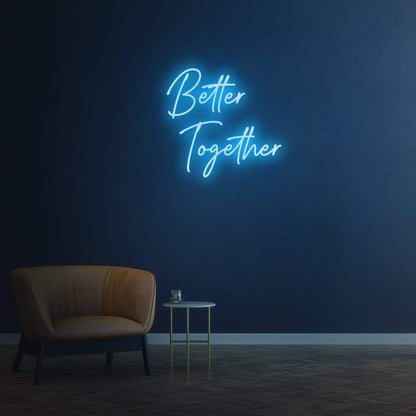 Better Together | LED Neon Sign