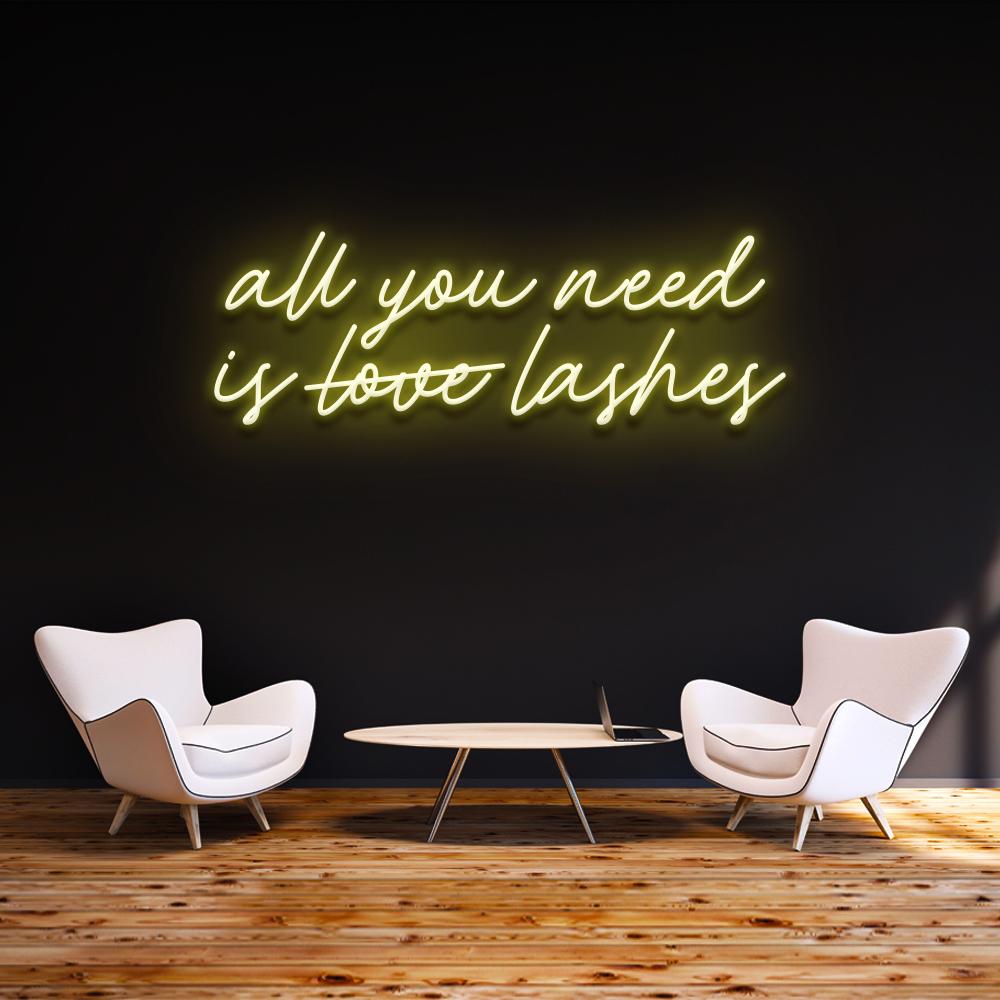 All you need is lashes | LED Neon Sign