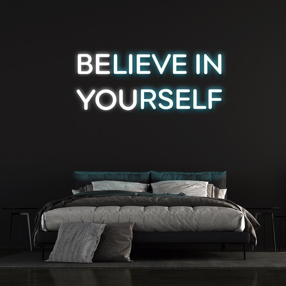 Believe In Yourself | LED Neon Sign (Be You)