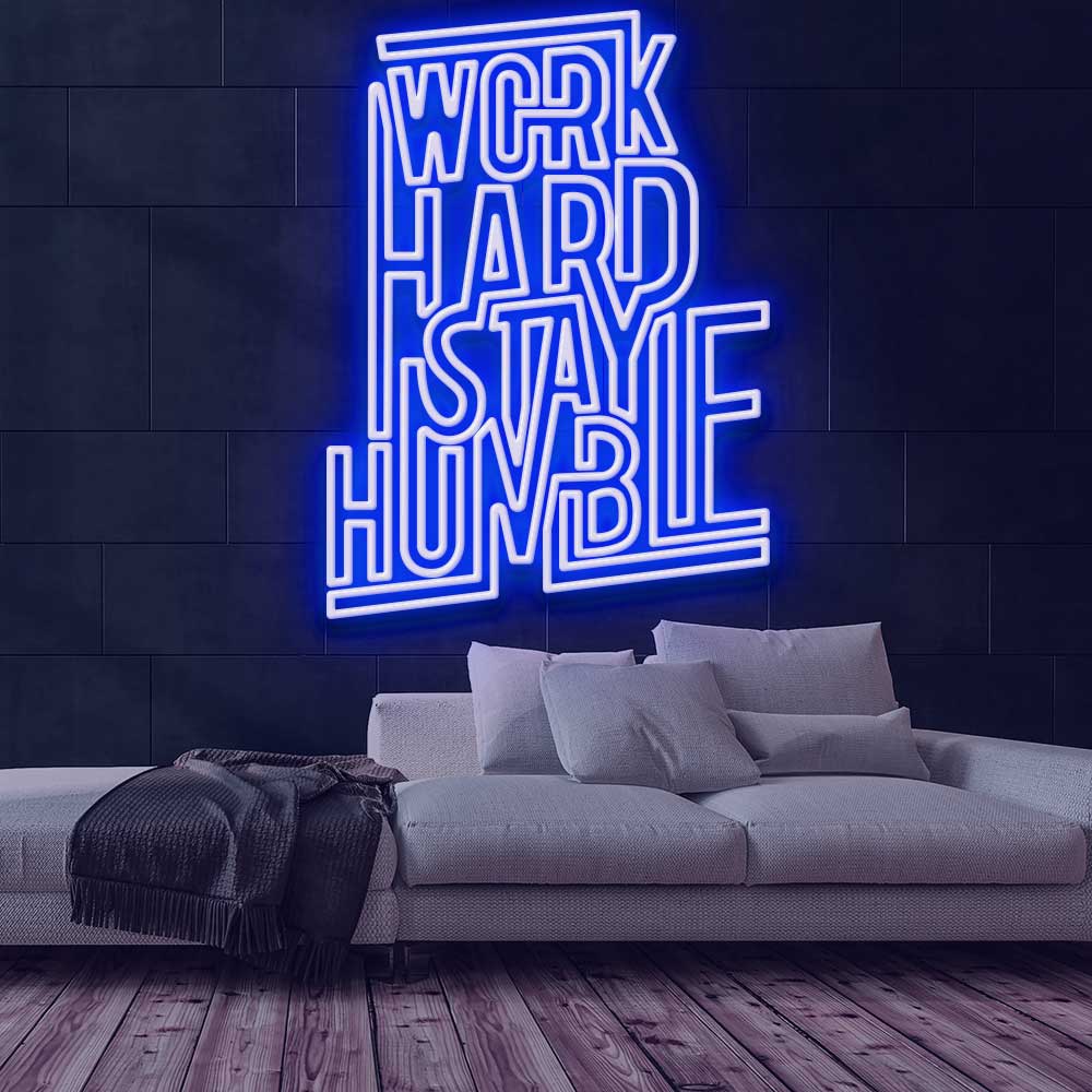 Work Hard Stay Humble | LED Neon Sign