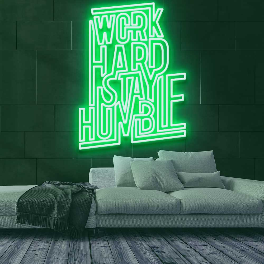 Work Hard Stay Humble | LED Neon Sign