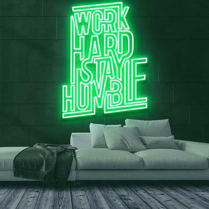 Work Hard Stay Humble | LED Neon Sign