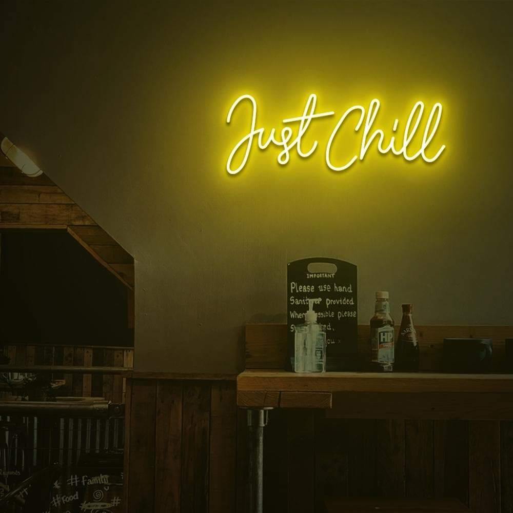 Just Chill | LED Neon Sign