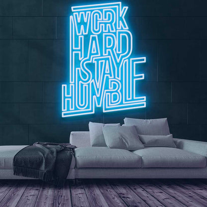 Work Hard Stay Humble | LED Neon Sign