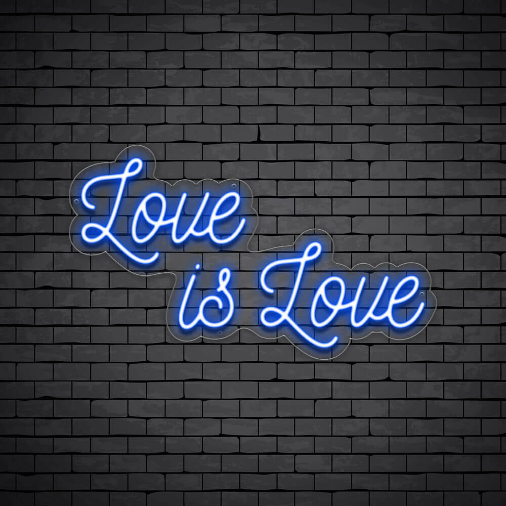 Love Is Love | LED Neon Sign