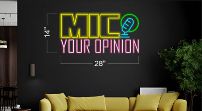 MIC YOUR OPINION | LED Neon Sign