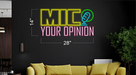 MIC YOUR OPINION | LED Neon Sign