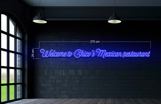 Welcome to Chico’s Mexican restaurant | LED Neon Sign