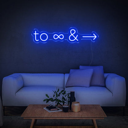 To infinity and beyond | LED Neon Sign