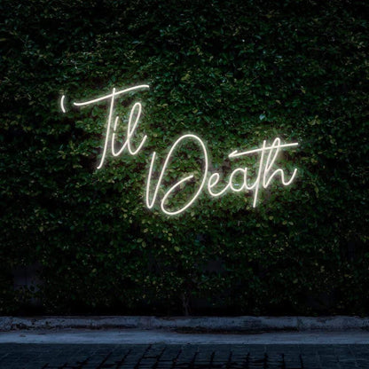 "Til Death" | LED Neon Sign