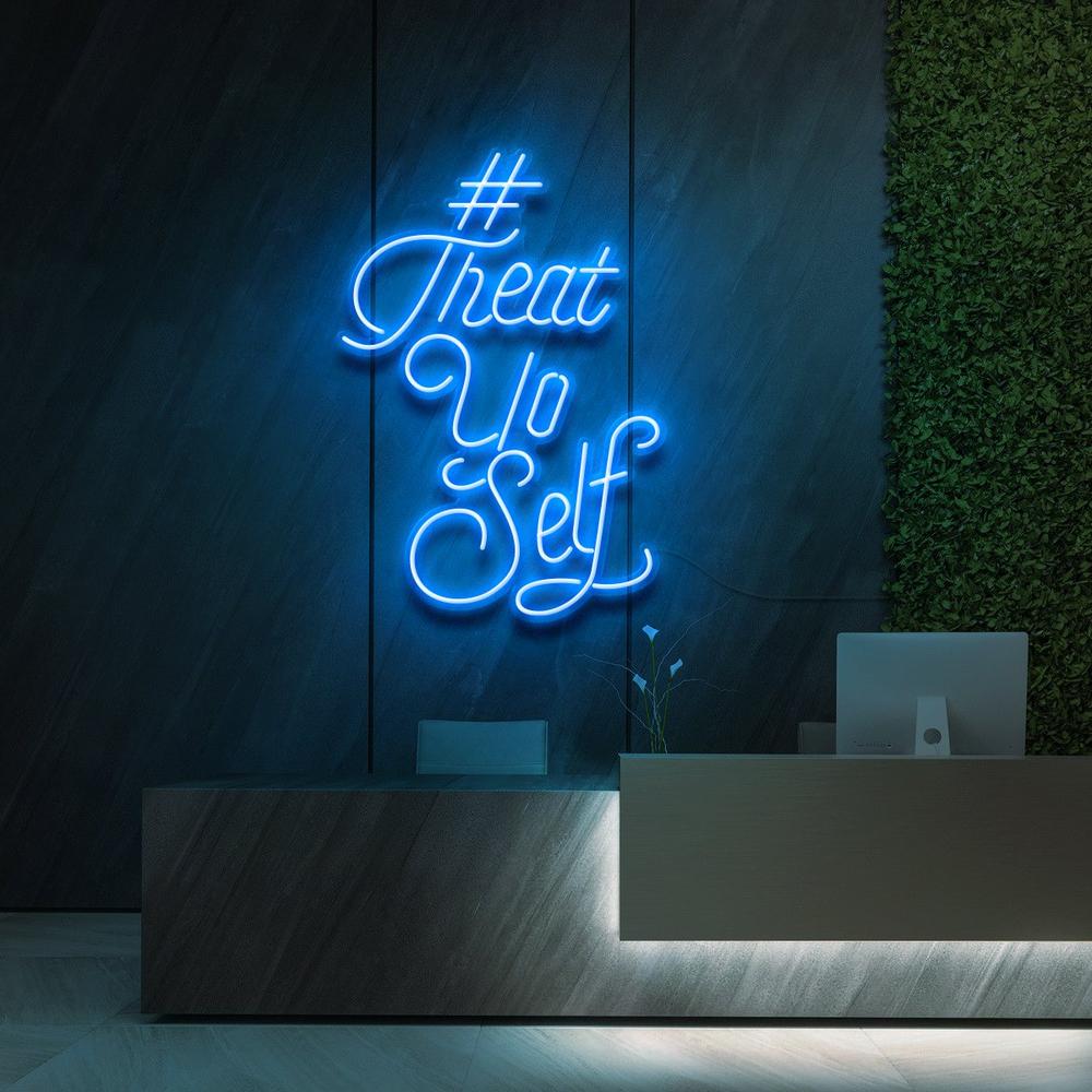 #TreatYoSelf | LED Neon Sign