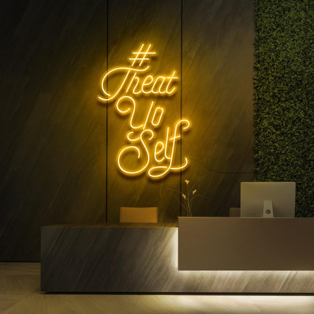 #TreatYoSelf | LED Neon Sign