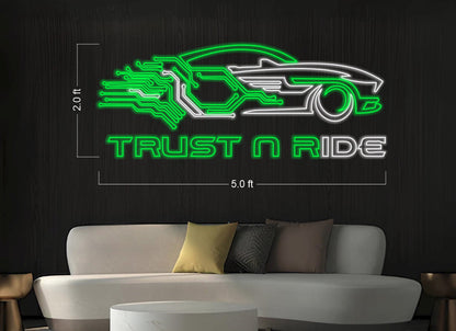 TRUST N RIDE | LED Neon Sign