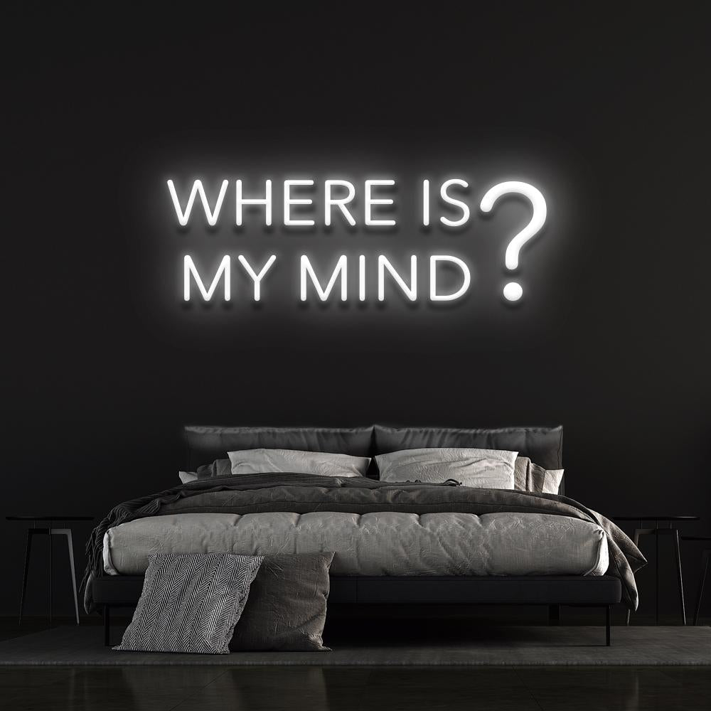 Where is my mind? | LED Neon Sign