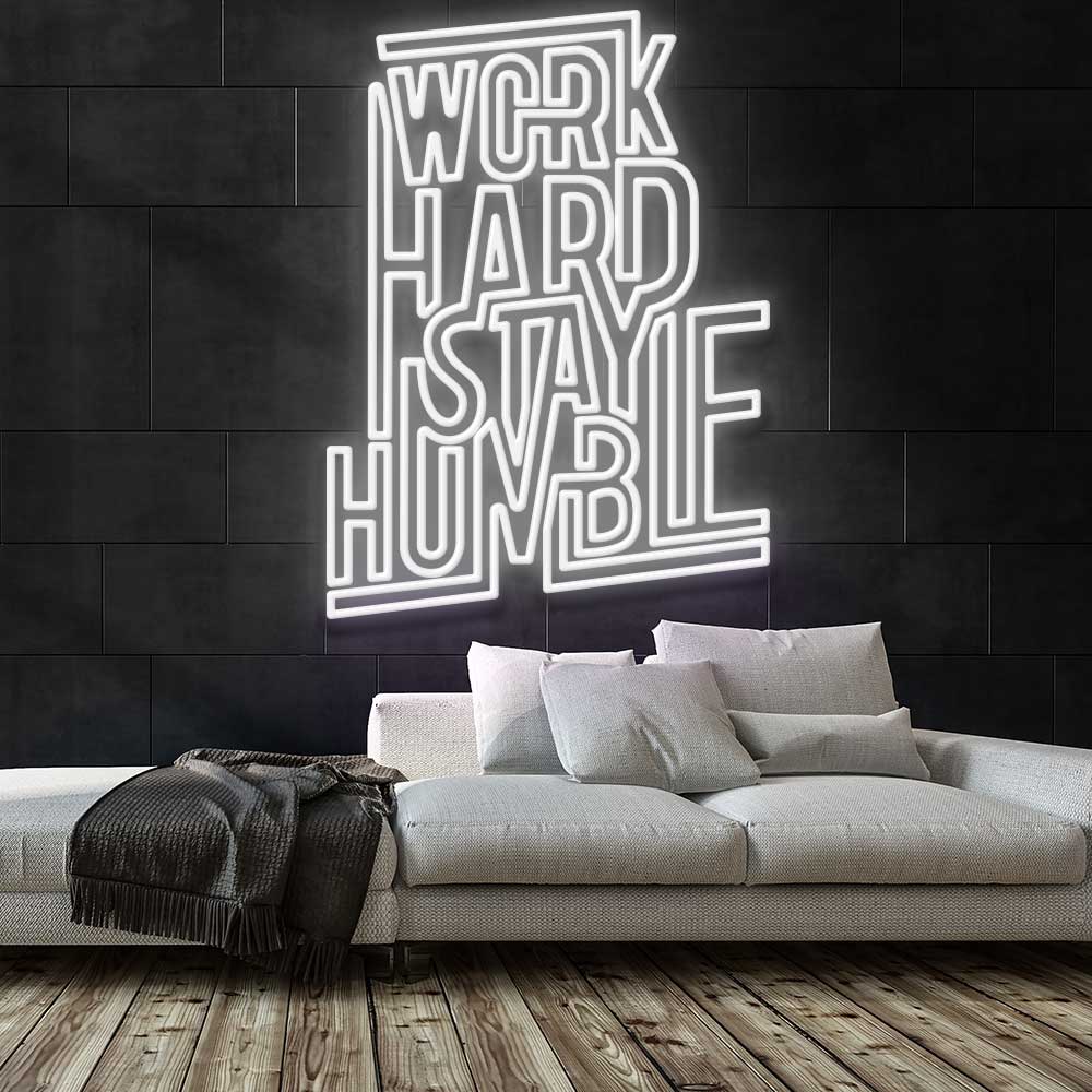 Work Hard Stay Humble | LED Neon Sign