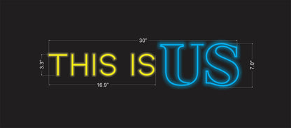 This Is Us | LED Neon Sign