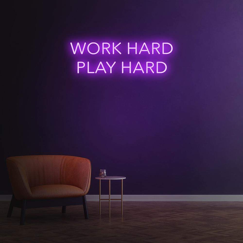 Work Hard Play Hard | LED Neon Sign