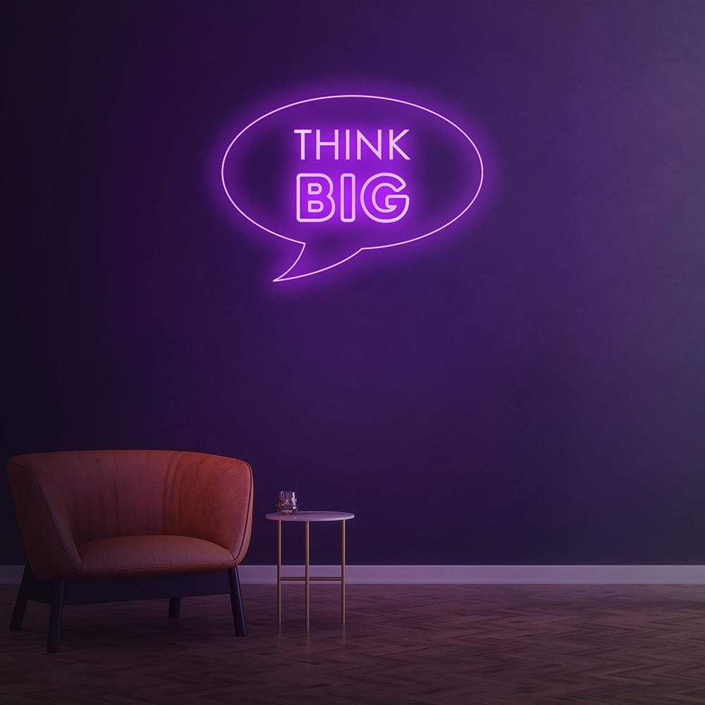 Think Big | LED Neon Sign