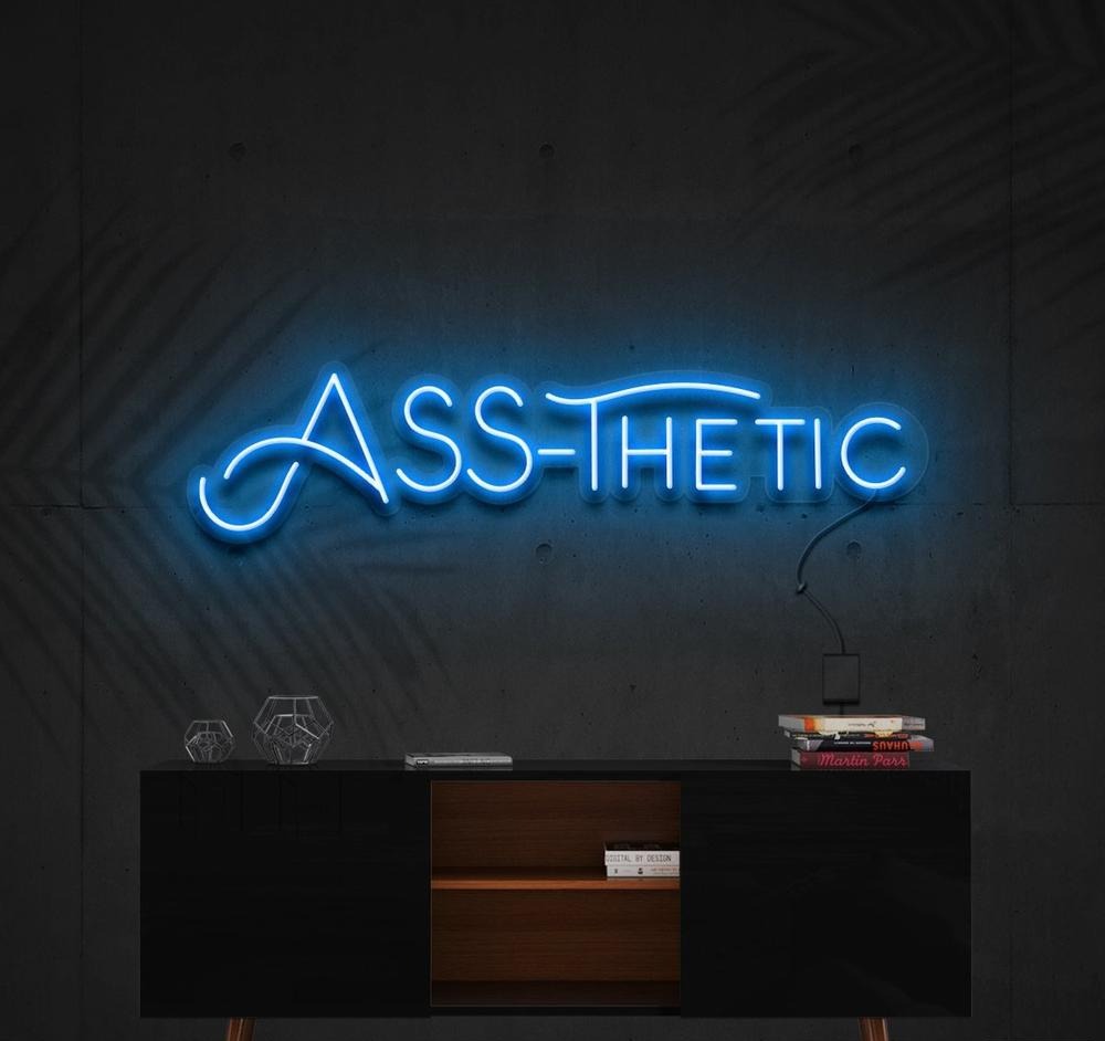 Ass-Thetic | LED Neon Sign