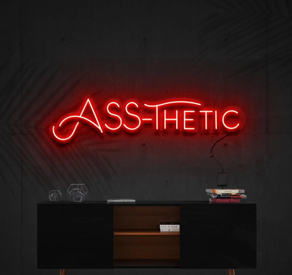 Ass-Thetic | LED Neon Sign