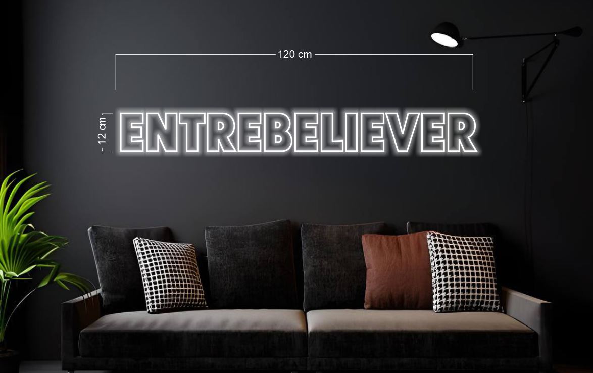 ENTREBELIVER | LED Neon Sign