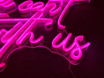 You can't sit with us | LED Neon Sign