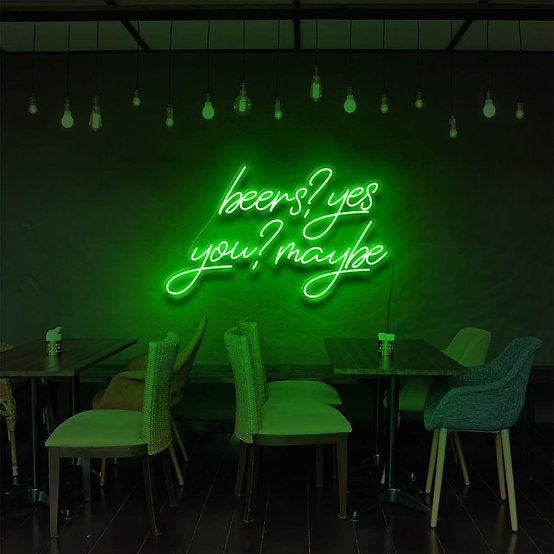 Beers, Yes. You? Maybe | LED Neon Sign