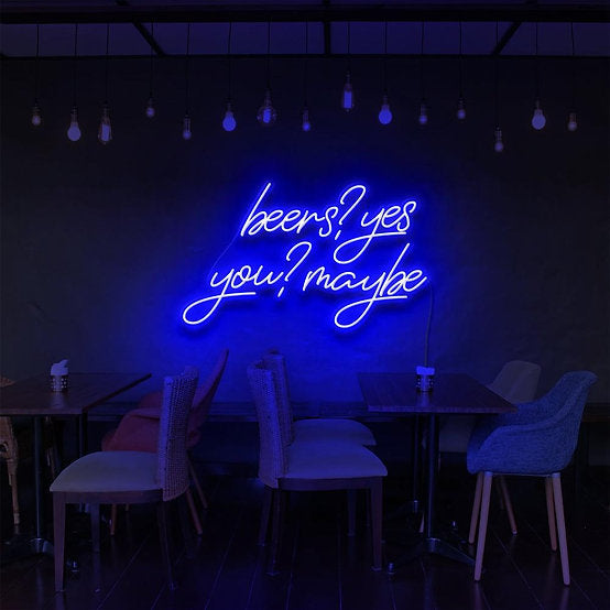 Beers, Yes. You? Maybe | LED Neon Sign