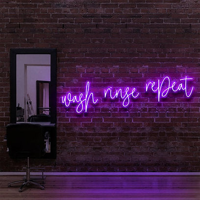 Wash Rinse Repeat | LED Neon Sign