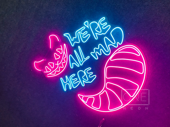 We're All Mad Here | LED Neon Sign