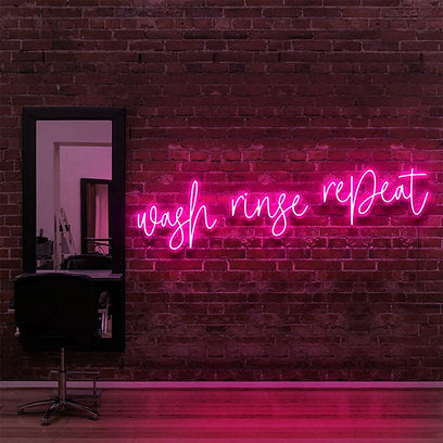 Wash Rinse Repeat | LED Neon Sign