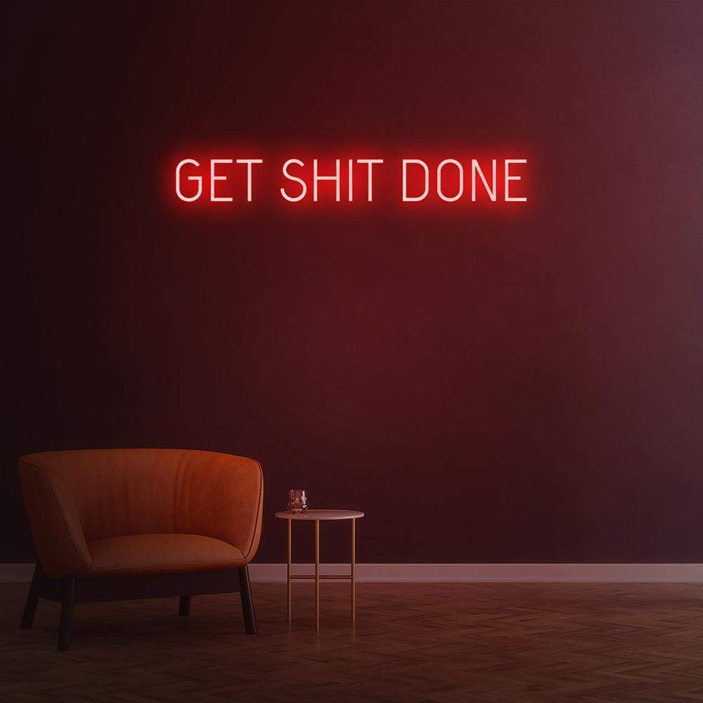 Get Sh*t Done | LED Neon Sign