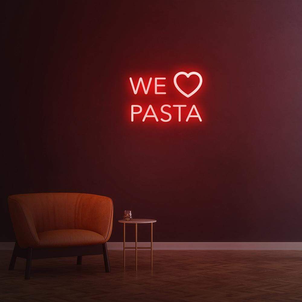 We Love Pasta | LED Neon Sign