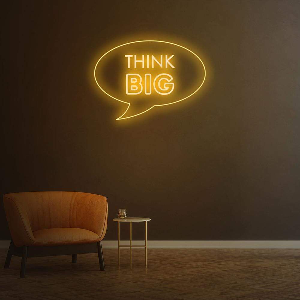 Think Big | LED Neon Sign