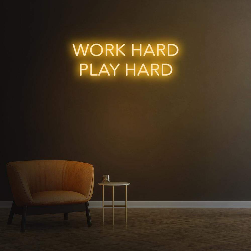 Work Hard Play Hard | LED Neon Sign