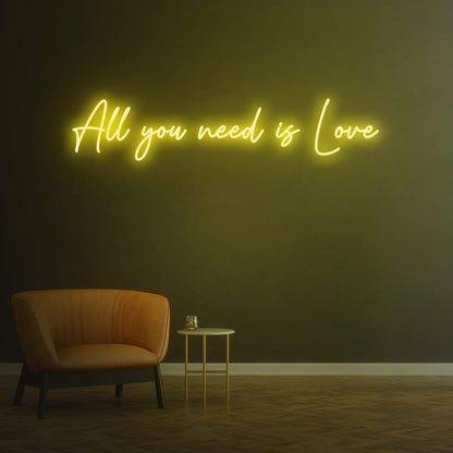 All you need is Love | LED Neon Sign