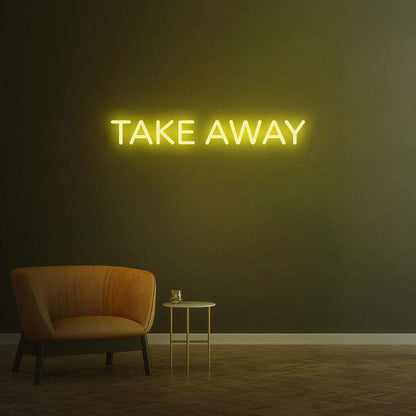 Take Away | LED Neon Sign