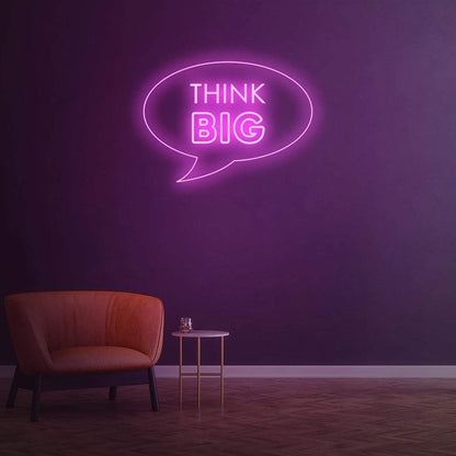 Think Big | LED Neon Sign