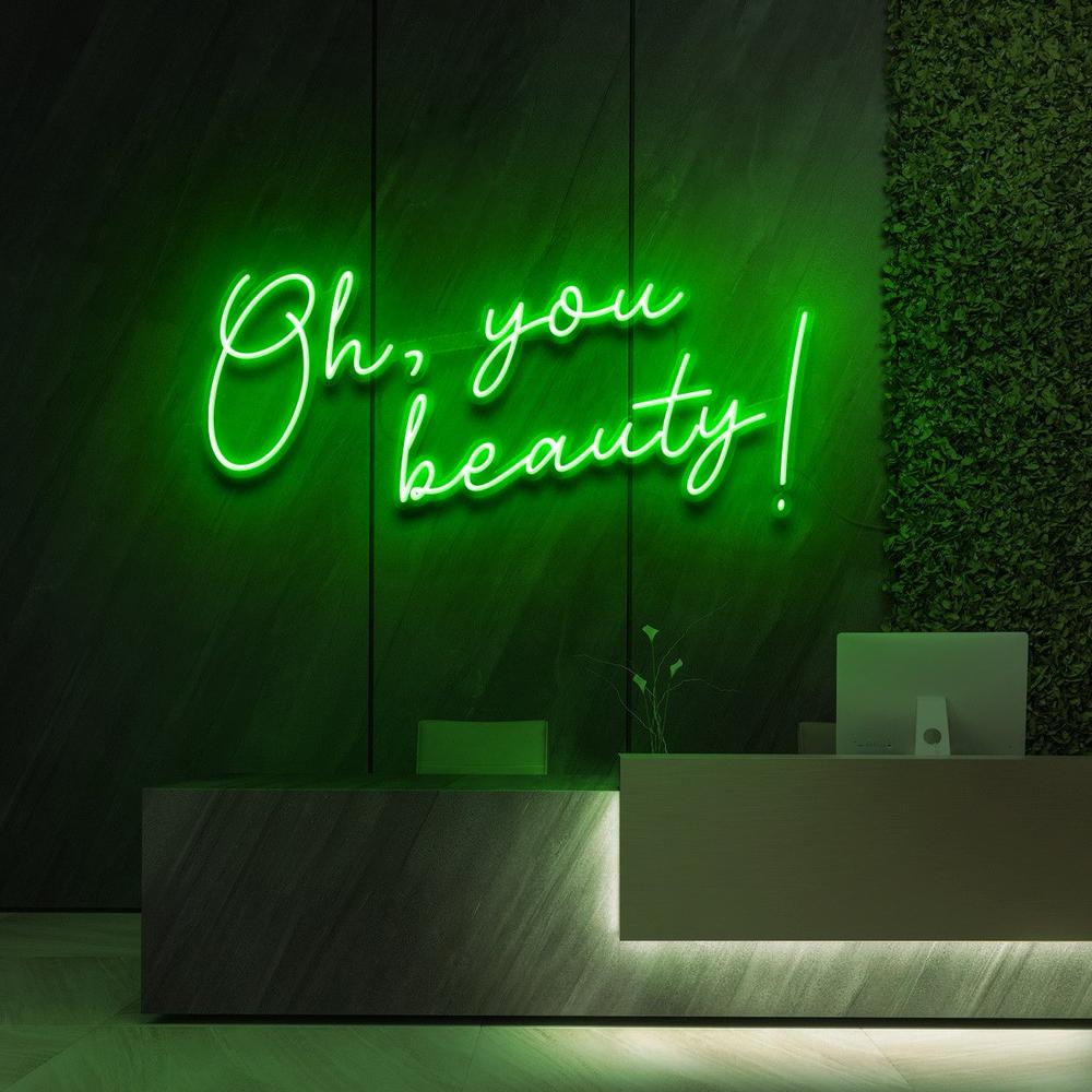 Oh, You Beauty!  | LED Neon Sign