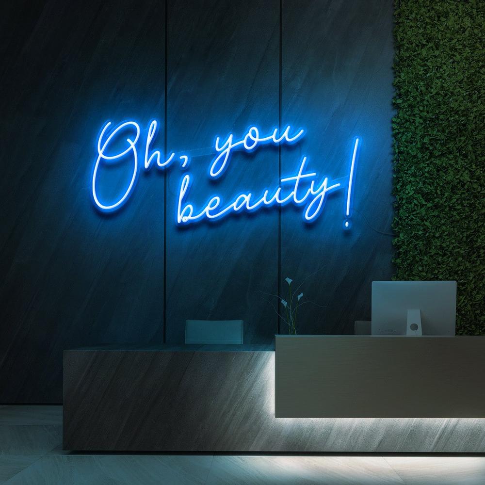 Oh, You Beauty!  | LED Neon Sign