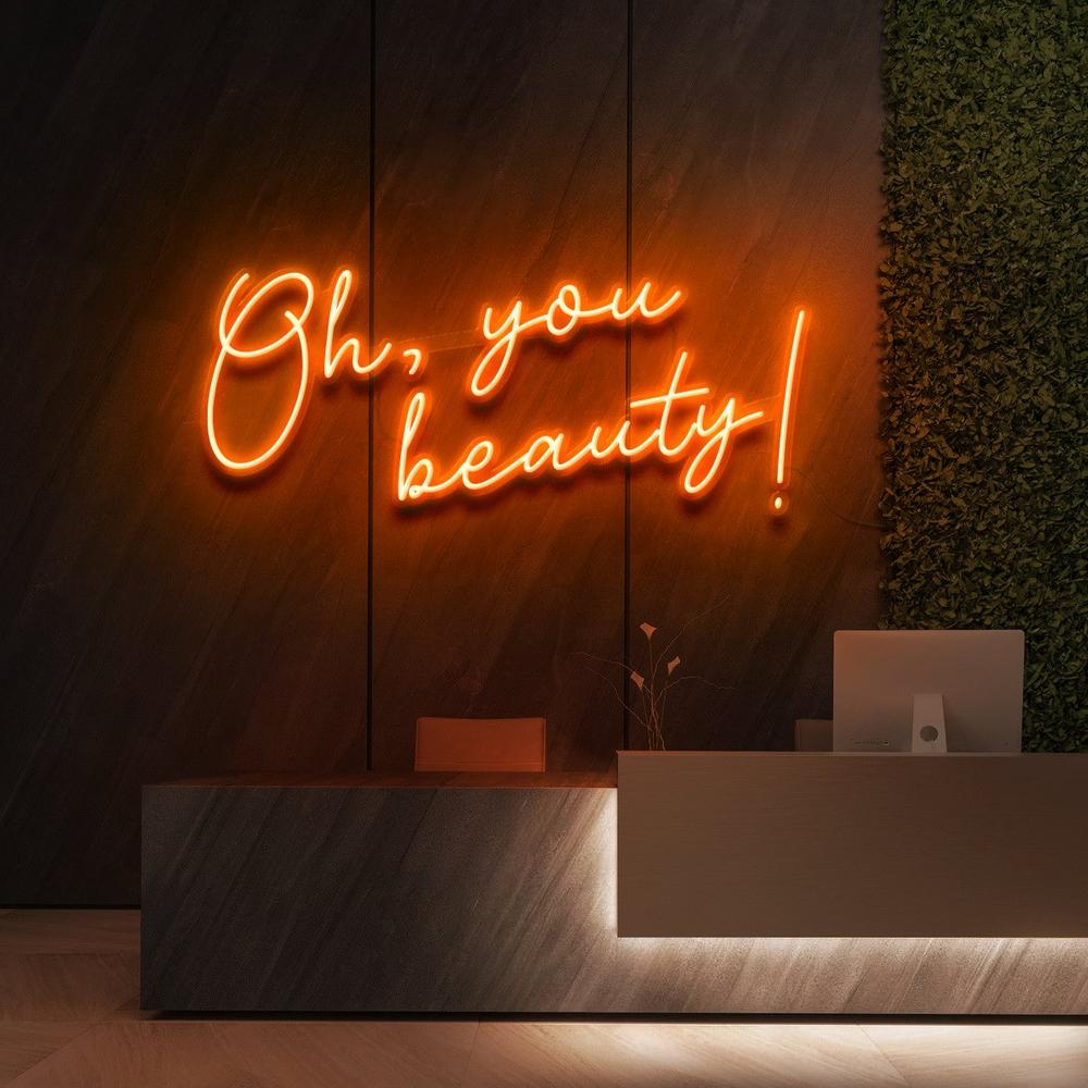 Oh, You Beauty!  | LED Neon Sign