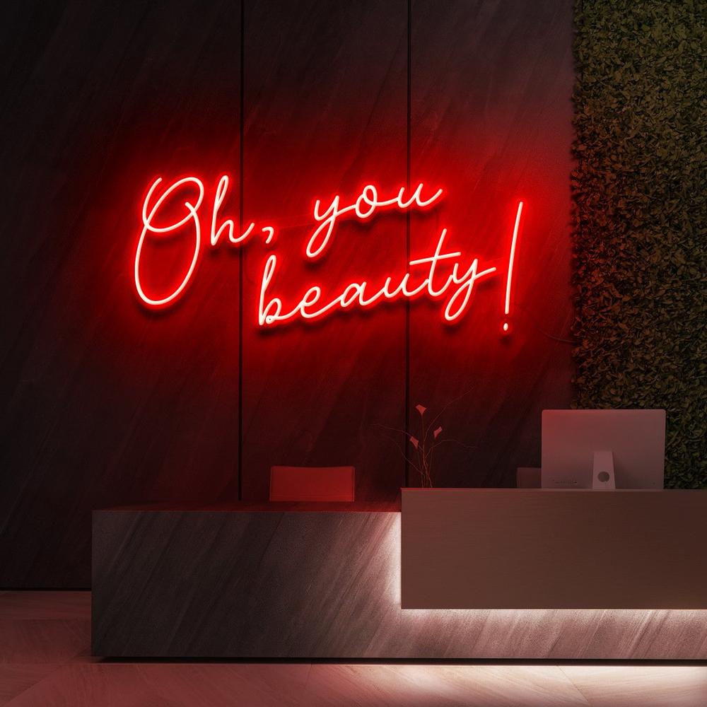 Oh, You Beauty!  | LED Neon Sign